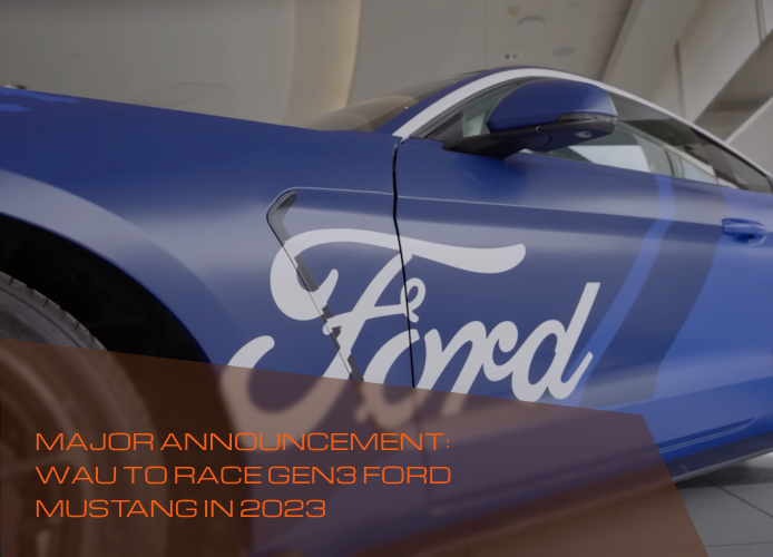 WAU to race Gen3 Ford Mustang in 2023
