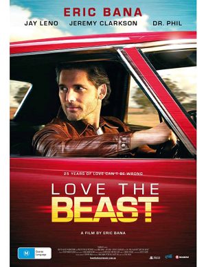 Eric Bana Love The Beast 1